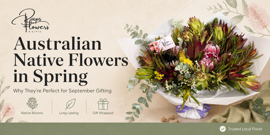 Australian Native Flowers in Spring: Why They're Perfect for September Gifting